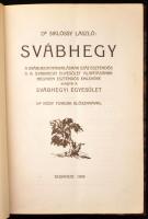 Dr. Siklóssy László: Svábhegy. Bp.,1929, (Athenaeum-ny.), 208 p. Korabeli félvászon kötésben, a térképmelléklet nélkül.