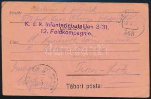 1916 Tábori posta levelezőlap "K.u.k. Infanteriebataillon 3/31. 12. Felkompagnie" + "FP 368", 1916 Field postcard "K.u.k. Infanteriebataillon 3/31. 12. Felkompagnie" + "FP 368"