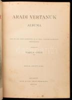 Aradi vértanúk albuma. Szerk. Varga Ottó. Bp.,1890, Arad Sz. Kir. Város-Kölcsey-Egyesület, (Franklin...