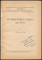 Benedek Fidél: Tatárbetörés Csíkba 1661-ben. Kolozsvár, 1945. Szent Bonaventura. DEDIKÁLT példány. 8...