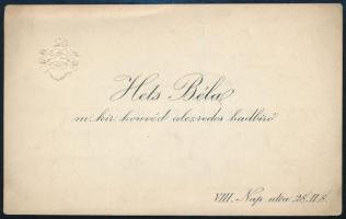 1912 Hets Béla m. kir. honvéd alezredes, hadbíró dombornyomott címeres névjegykártyája, hátoldalán saját kezű sorai és aláírása