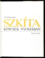 I. B. Brasinszkij: Szkíta kincsek nyomában. Fordította: Kovanecz Ilona. Bp.,1979,Helikon. Kiadói egé...