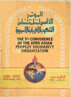 1972 The 5th Conference of the Afro-Asian Peoples Solidarity Organization, Cairo, Egypt / Afro-ázsiai Népi Szolidaritási Szervezet V. konferenciája Kairóban (Egyiptom), nagyméretű, arab és angol nyelvű plakát, kisebb lapszéli sérülésekkel, kissé koszos, hajtott, 99x69 cm