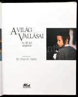 Peter B. Clarke: A világ vallásai. Színes ábrákkal. Bp., én., Panoráma. Kiadói keménykötésben papírb...