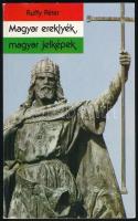 Ruffy Péter: Magyar ereklyék, magyar jelképek. Bp., 1988., Kossuth. Papírborítóval, jó állapotban.