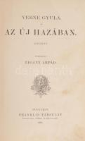 Verne Gyula: Az új hazában. Ford.: Zigány Árpád. Bp.,1901, Franklin. Kiadói egészvászon-kötés, kopot...