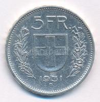 Svájc 1931. 5Fr Ag T:2,2- Switzerland 1931. 5 Francs Ag C:XF,VF Krause KM#40