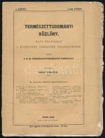 Thanhoffer Lajos (1843-1909): 3 db tábla, pillangók, madarak...stb, litográfiák, 25x19 cm + 1869 Természettudományi Közlöny I. köt. 5-6. füzet. Szerk.: Szily Kálmán. Pest, 1869, Khór és Wein. Papírkötésekben, az 5. kötet felvágatlan, a 6. kötet foltos.