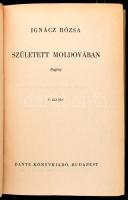 Ignácz Rózsa: Született Moldovában. Regény. Ignácz Rózsa Munkái. Bp.,(1943.),Dante. Kiadói félvászon...
