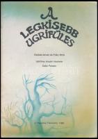 Cakó Ferenc: A legkisebb ugrifüles. Csukás István és Foky Ottó bábfilmje alapján. 1985, Pannónia. Ki...