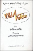 Fedina Lídia: Vili a veréb. Gémes József filmje alapján. Tervezte: Sostarics Yvette. 1989, Pannónia....