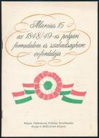 1989 Március 15., az 1848/49-es polgári forradalom és szabadságharc évfordulója. Ünnepi beszédvázlat. Bp., Magyar Néphadsereg Politikai Nevelőmunka Anyagi és Módszertani Központ, 15 p. Tűzött papírkötés, jó állapotban.