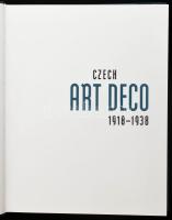Czech Art Deco 1918-1938. Prague, 1998, The Muncipial House and The Museum of Decorative Arts. Angol...