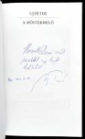 Uj Péter: A hőstermelő. Bp., 2003, La Ventana. Kiadói kartonált papírkötés. A szerző által Horváth D...