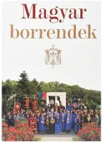 Magyar borrendek. 1976-2006. Szerk., a fotókat vál.: Oszlánszki Tamás Tibor, T. Örvendi Éva. Bp., 2006., Magyarországi Borrendek Országos Szövetsége. Gazdag képanyaggal illusztrált. Kiadói kartonált papírkötés. Ajándékozási bejegyzéssel