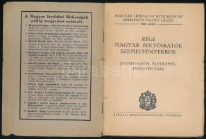 Régi magyar folyóiratok szemelvényekben (Athenaeum, Életképek, Hölgyfutár). Magyar Irodalmi Ritkaság...