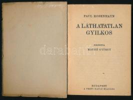 Paul Rosenhayn: A láthatatlan gyilkos. Ford.: Máthé György. Kék Regények 13. Bp., én., Pesti Napló. ...
