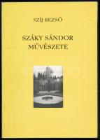 Szíj Rezső: Száky Sándor művészete. Bp., 1988. 63p. Kiadói papírkötésben