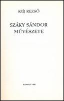 Szíj Rezső: Száky Sándor művészete. Bp., 1988. 63p. Kiadói papírkötésben