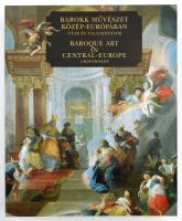 Galavics Géza: Barokk művészet Közép-Európában - Utak és találkozások. Bp., 1993, Szépművészeti Múzeum. Kiadói papírkötésben, jó állapotban.