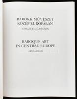Galavics Géza: Barokk művészet Közép-Európában - Utak és találkozások. Bp., 1993, Szépművészeti Múze...