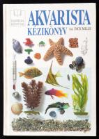 Mills, Dick: Akvarista kézikönyv. Bp., 1996, Park. Kiadói kartonált kötés, kissé kopottas állapotban.