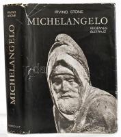 Stone, Irving: Michelangelo. Bp., 1967, Gondolat. Kiadói egészvászon kötés, sérült papír védőborítóval.