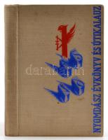 Nyomdász évkönyv és utikalauz. Kiadja a Magyarországi könyvnyomdai munkások egyesülete. Halász Alfréd (szerk).  Bp., 1942. Gazdagon illusztrált, fekete-fehér illusztrációkkal. Kiadói egészvászon kötésben. Jó állapotban.