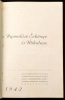 Nyomdász évkönyv és utikalauz. Kiadja a Magyarországi könyvnyomdai munkások egyesülete. Halász Alfré...