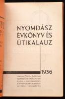 Nyomdász évkönyv és utikalauz. Kiadja a Magyarországi könyvnyomdai munkások egyesülete. Halász Alfré...