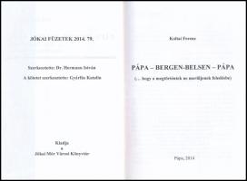 Koltai Ferenc: Pápa-Bergen-Belsen-Pápa (... hogy a megtörténtek ne merüljenek feledésbe). Pápa, 2014...