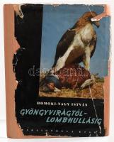 Homoki-Nagy István: Gyöngyvirágtól lombhullásig. Színes filmmel vadmadarak után. Bp., 1957, Bibliotheca. Második kiadás. Fekete-fehér és színes fotókkal illusztrált. Kiadói félvászon-kötés, tulajdonosi bejegyzéssel, erősen hiányos kiadói papír védőborítóval.