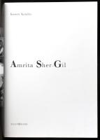 Keserü Katalin: Amrita Sher-Gil. Bp., 2007, Kelet Kiadó. Gazdag képanyaggal illusztrált. Kiadói kart...