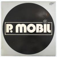 1981 A P. Mobil rockegyüttes "Mobilizmo" c. lemeze, bakelit hanglemez, eredeti papírtokban...