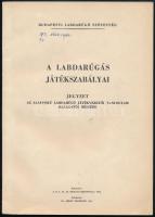 1967 A labdarúgás játékszabályai, jegyzet az alapfokú labdarúgó játékvezetői tanfolyam hallgatói részére, kiadja: Budapesti Labdarúgó Szövetség, 43p