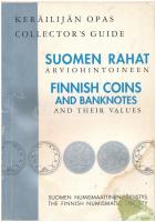 Collectors Guide - Finnish Coins and Banknotes and their values. The Finnish Numismatic Society, Helsinki, 2000. Finn katalógus. Használt állapotban, több lapon ázás miatti folt.