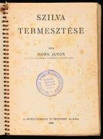 Horn János: Szilva termesztése. Bp., 1936, Növényvédelem és Kertészet. Kiadói kissé sérült spirál-kö...