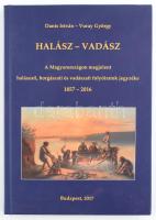 Danis István-Vuray György: Halász - vadász. A Magyarországon megjelent halászati, horgászati és vadászati folyóiratok jegyzéke, 1857-2016. Bp., 2017, Duna-Mix. Kiadói kartonált papírkötés.