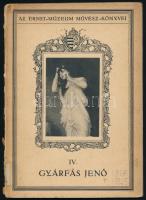 Lázár Béla: Gyárfás Jenő. Bp., 1921. Kiadói papírkötés, viseltes állapotban.