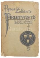 Pipics Zoltán Dr.: Tárlatvezető. A művészet zsebkönyve. H.n., Szerző. Kiadói papírkötés, viseltes állapotban.