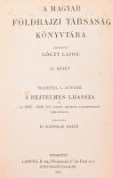 [Waddell, Laurence Austine (1854-1938)]: A rejtelmes Lhassza és az 1903-1904. évi angol katonai expe...