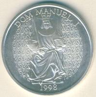 Portugália 1998. 1000Esc Ag "I. Mánuel király, hajók" T:BU