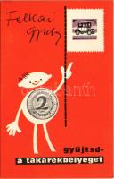 Gyűjts takarékbélyeget. Szocialista propaganda. Képzőművészeti Alap Kiadóvállalat / Hungarian socialist propaganda