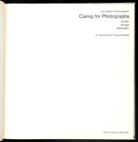 Caring for Photographs. Display-Storage-Restoration. Life Library of Photography. H.n., 1972, Time I...