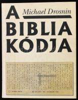 Michael Drosnin: A Biblia kódja Bp., 1998. Vince. Kiadói papírkötésben.