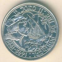 Portugália 1995. 1000Esc Ag "II. János halálának 500. évfordulója" T:BU