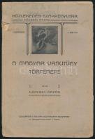 Képessy Árpád: A magyar vasutügy története. Közlekedésügyi Szakkönyvtár. I. sor. 1. könyv. Bp.,1908,Wodianer F. és Fiai, II+104+4 p. Szövegközti fekete-fehér fotókkal, Kiadói papírkötés, sérült borítóval, foltos.