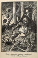 Donászy Ferenc: Toldi Miklós bujdosása. Átdolgozta Dr. Donászy Ferenc. Bp., 1946., Hungária. A borít...