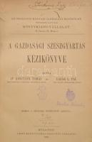 Kosutány Tamás-Lázár L. Pál: A gazdasági szeszgyártás kézikönyve. Bp., 1891, Pesti Könyvnyomda Rt., ...