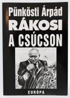 Pünkösti Árpád: Rákosi a csúcson 1948-1953. Bp., 1996, Európa, 568 p. Kiadói papírkötés, jó állapotban. A szerző által DEDIKÁLT példány.